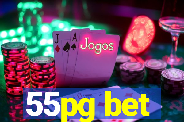 55pg bet